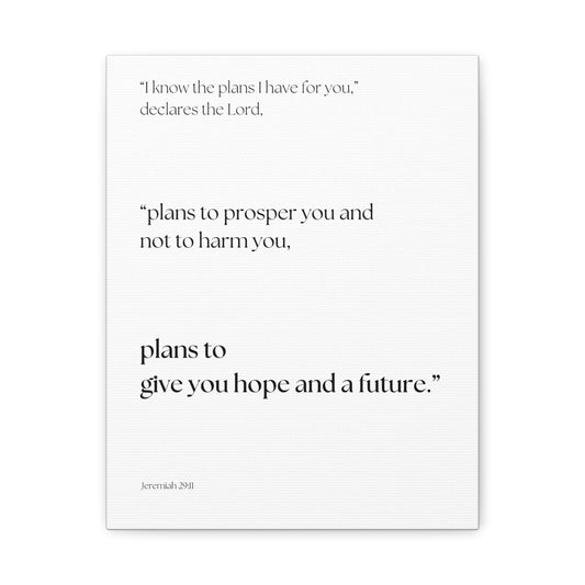"I know the plans I have for you", Jeremiah 29:11, Canvas Print
