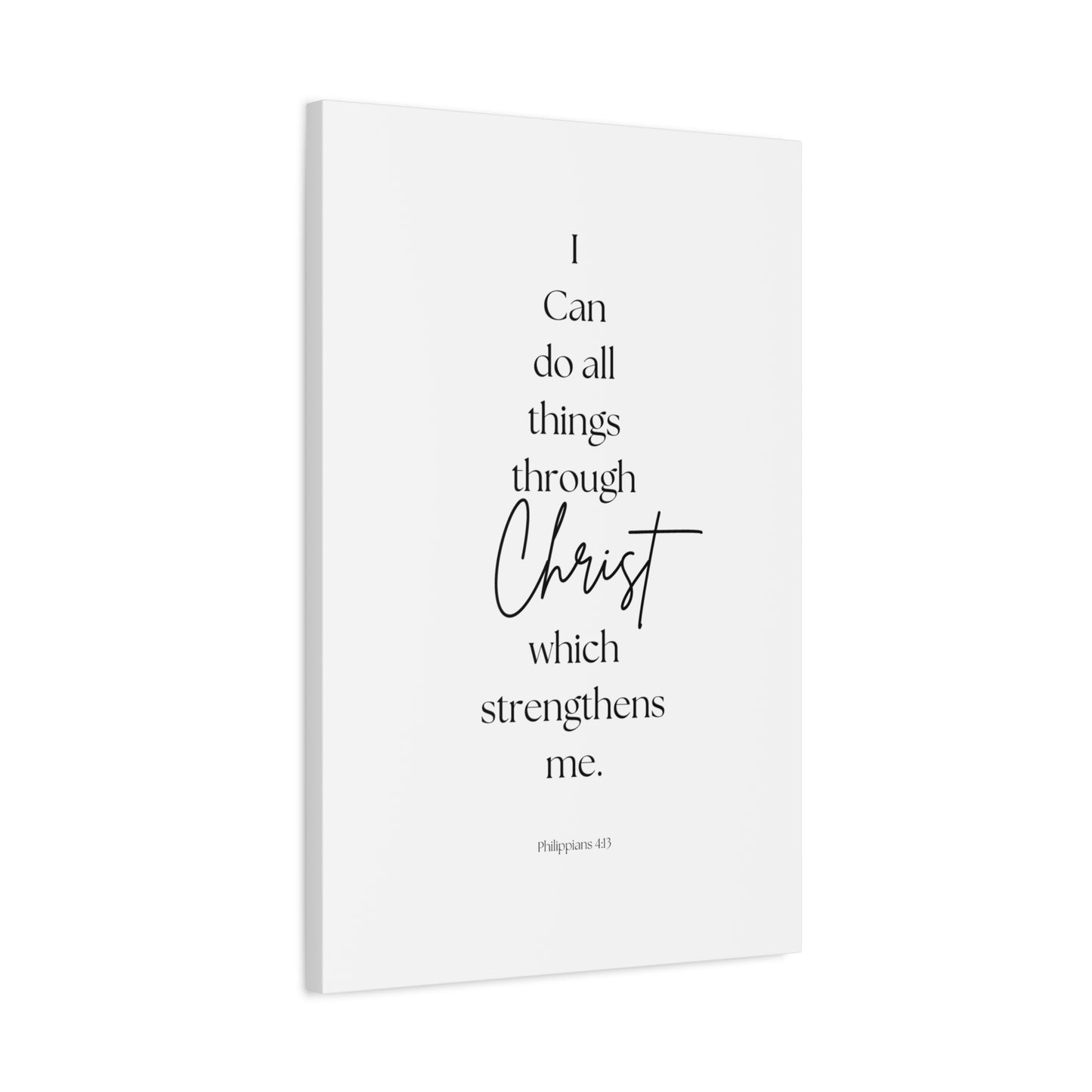 "I can do all things through Christ", Philippians 4:13, Canvas Print