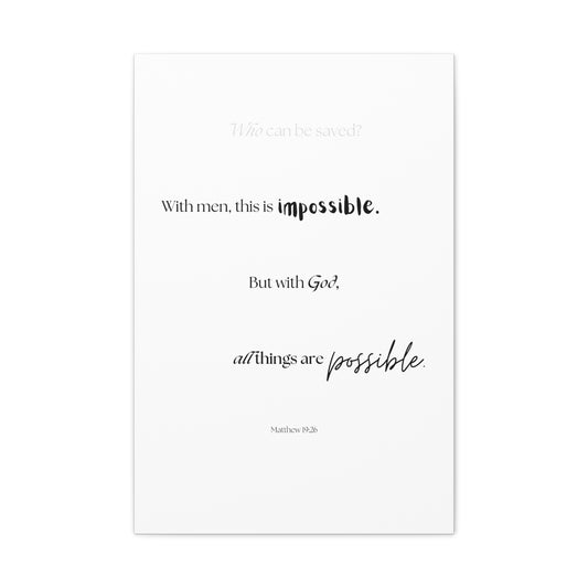 "With God, all things are possible", Matthew 19:26, Canvas Print