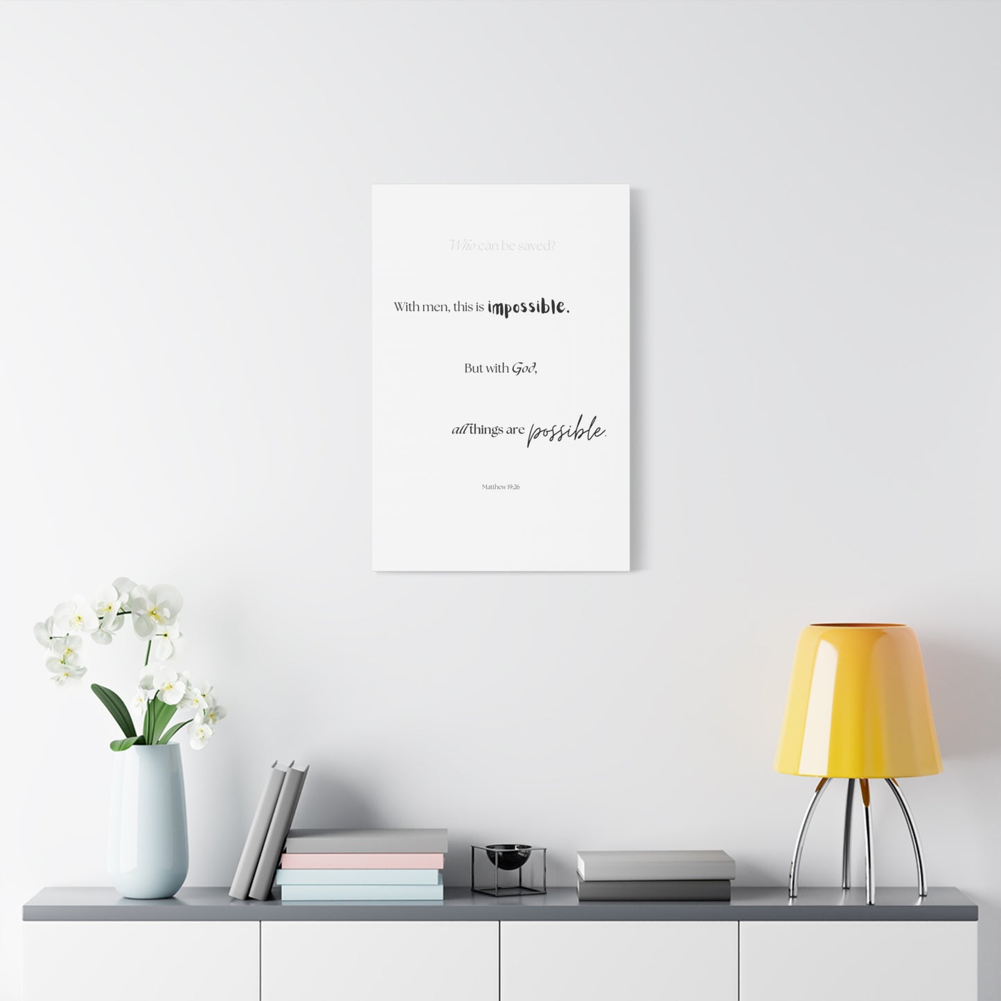 "With God, all things are possible", Matthew 19:26, Canvas Print