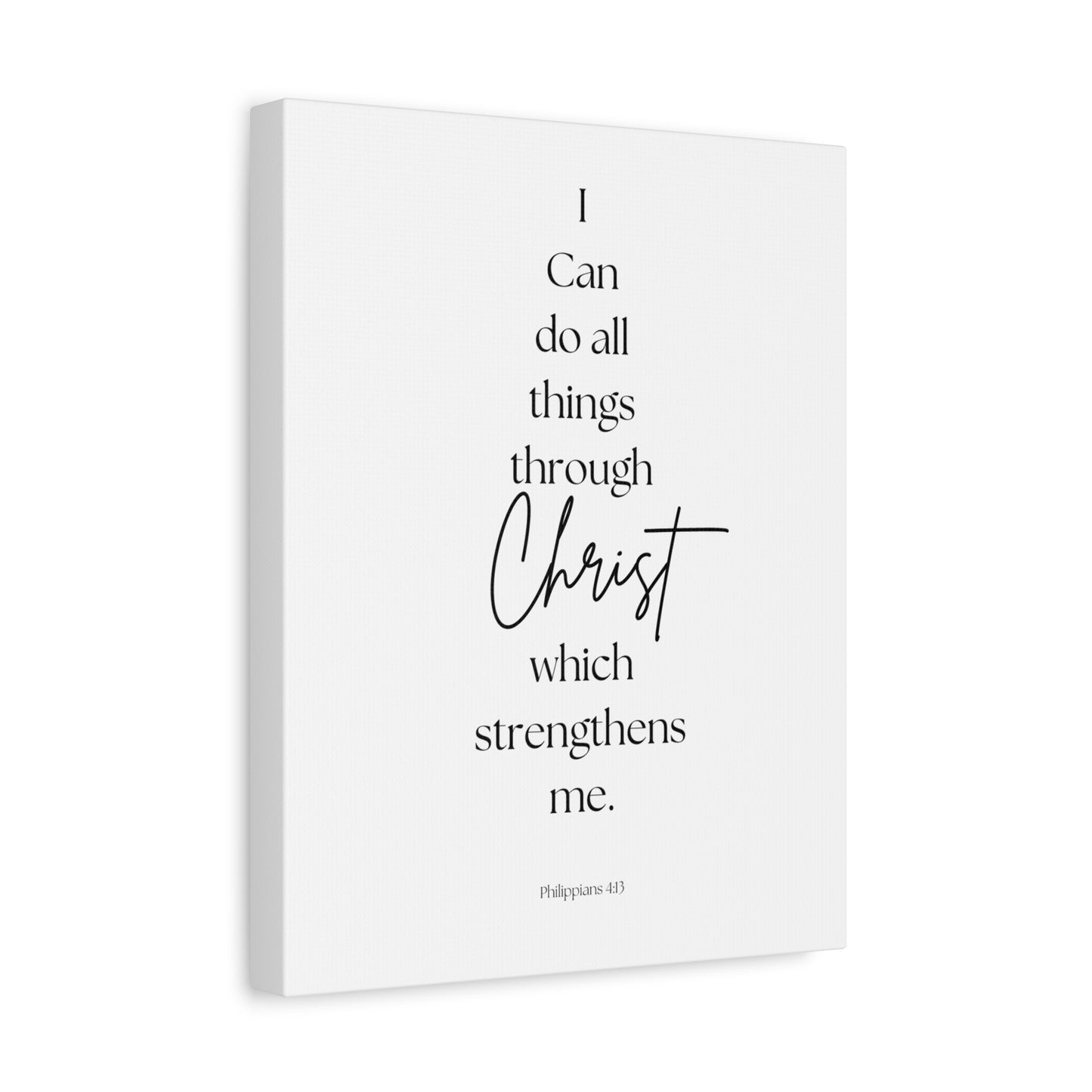 "I can do all things through Christ", Philippians 4:13, Canvas Print
