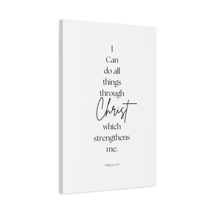 "I can do all things through Christ", Philippians 4:13, Canvas Print