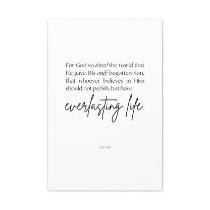 "For God so loved the world", John 3:16, Canvas Print