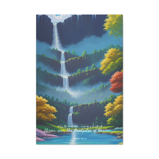 "Throw open the floodgates of Heaven", Malachi 3:10-12, Oil on Canvas Print
