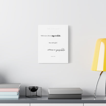 "With God, all things are possible", Matthew 19:26, Canvas Print