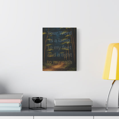 "Your word is a lamp to my feet and a light to my path", Psalm 119:105, Oil on Canvas Print