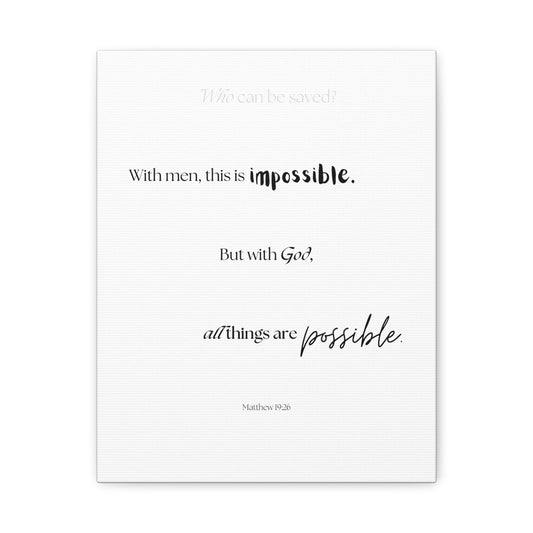 "With God, all things are possible", Matthew 19:26, Canvas Print