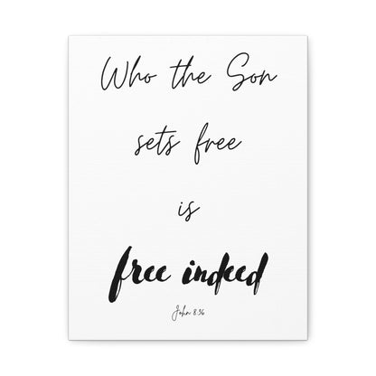 "Who the Son sets free is free indeed", John 8:36, Canvas Print
