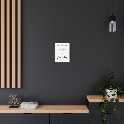 "Who the Son sets free is free indeed", John 8:36, Canvas Print